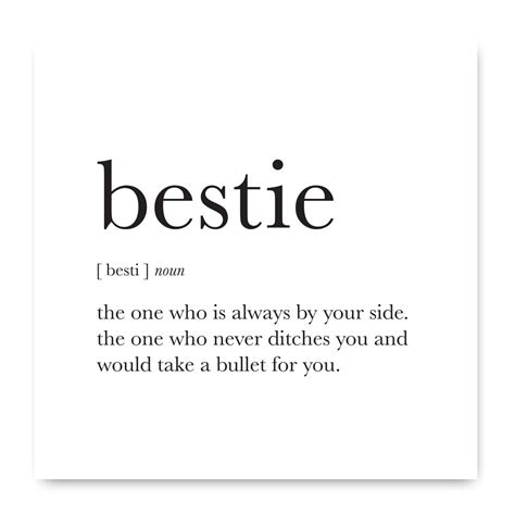 bestie noun .